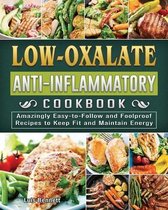 Low-Oxalate Anti-Inflammatory Cookbook