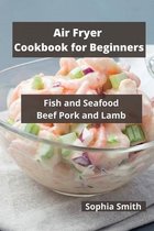 AIR FRYER Cookbook for Beginners