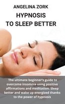Hypnosis to Sleep Better