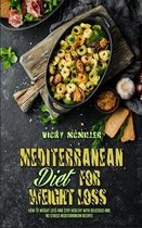 Mediterranean Diet For Weight Loss