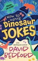 How to Write- How to Write Dinosaur Jokes