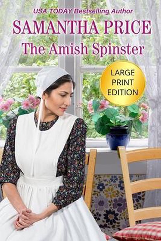 Amish Misfits The Amish Spinster LARGE PRINT Samantha Price 