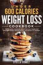 Under 600 Calories Weight Loss Cookbook