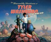 The Otherworldly Adventures of Tyler Washburn