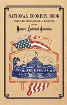 Cooking in America- National Cookery Book