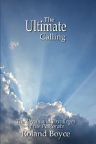 The Ultimate Calling