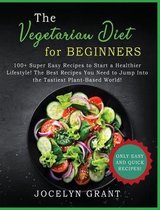 Vegetarian Diet for Beginners Cookbook
