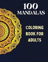 100 Mandalas, Coloring Book for Adults