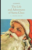 The Life and Adventures of Santa Claus Illustrated