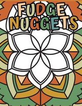 Fudge nuggets