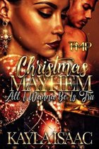 Christmas Mayhem: All I Wanna Be Is Tru
