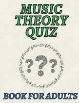 Music Theory Quiz Book for Adults