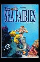 The Sea Fairies Illustrated