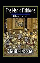 The Magic Fishbone Illustrated