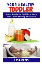 Your Healthy Toddler