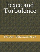 Peace and Turbulence