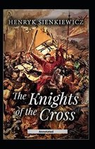 The Knights of the Cross (Annotated)