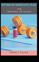 Setting Up Workouts Plan for Beginners and Novices