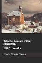 Flatland: A Romance of Many Dimensions.