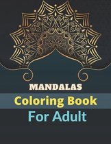 Mandalas Coloring Book For Adult