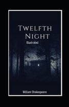 Twelfth Night Illustrated