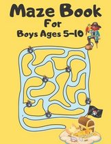 Maze Book For Boys Ages 5-10