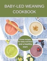 Baby-Led Weaning Cookbook