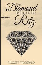 The Diamond as Big as the Ritz annotated