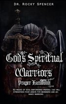 God's Spiritual Warrior's Prayer Handbook