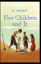 Five Children and It Illustrated