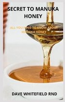 Secret to Manuka Honey