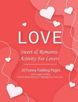 LOVE Sweet & Romantic Activity For Lovers