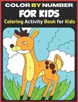 Color BY Number For Kids Coloring Activity Book For Kids