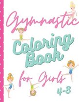 Gymnastic Coloring Book for Girls 4-8