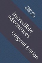 incredible adventures