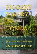 In Search Of 8 - Piggery Jokery In Tonga