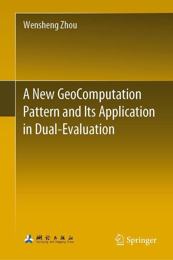 A New GeoComputation Pattern and Its Application in Dual-Eva ... - cover