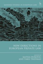 Modern Studies in European Law -  New Directions in European Private Law