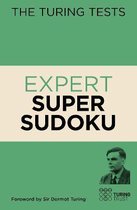 The Turing Tests-The Turing Tests Expert Super Sudoku