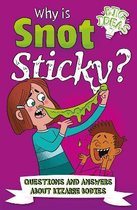 Big Ideas!- Why Is Snot Sticky?