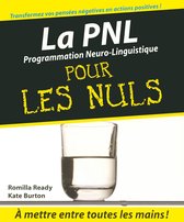Pour les nuls - PNL - la programmation neuro-linguistique pour les nuls
