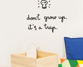 Wall Sticker - Don´t Grow Up