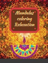 Mandalas coloring Relaxation: Meditation Designs