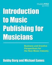 Music Pro Guides- Introduction to Music Publishing for Musicians