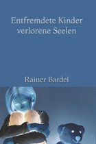 Entfremdete Kinder verlorene Seelen