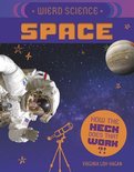 How the Heck Does That Work?!- Weird Science: Space