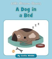 Little Blossom Stories-A Dog in a Bed