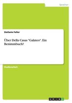 Uber Della Casas Galateo. Ein Benimmbuch?