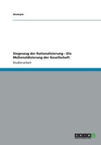 Siegeszug Der Rationalisierung - Die McDonaldisierung Der Gesellschaft