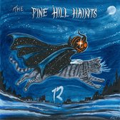 The Pine Hill Haints - 13 (LP)